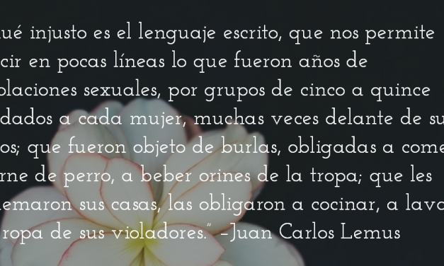 La bestialidad en Sepur Zarco. Juan Carlos Lemus.