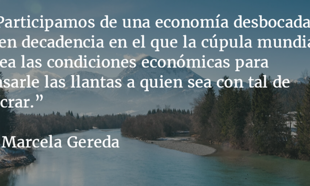 Una economía al servicio del uno por ciento. Marcela Gereda.