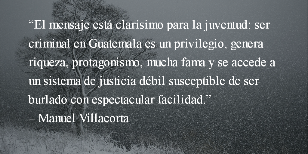 El privilegio de ser criminal. Manuel R. Villacorta O.