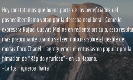 Los gobiernos de izquierda y sus enemigos. Carlos Figueroa Ibarra.