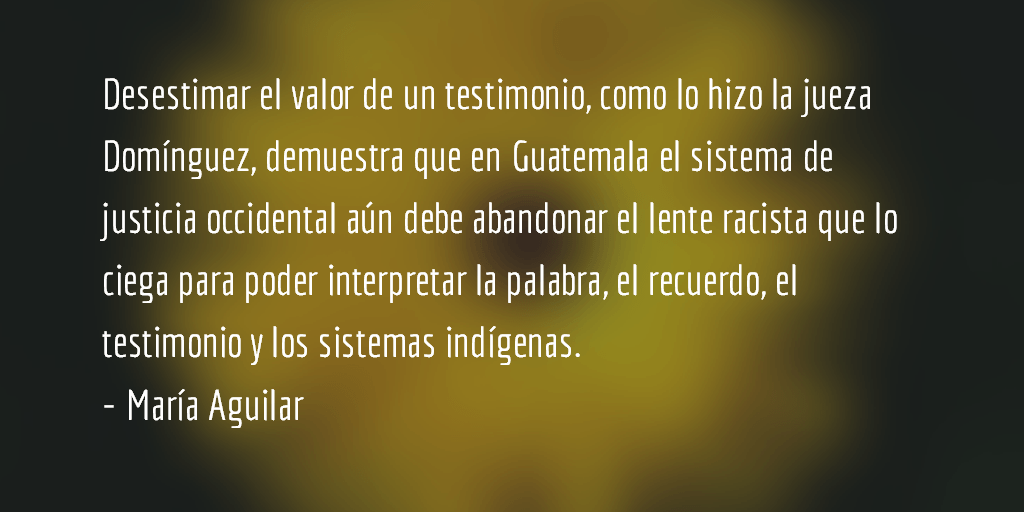Entre el testimonio y la ley. María Aguilar.