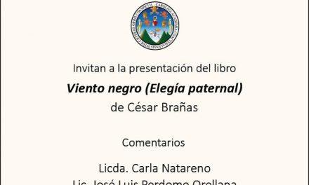 FILGUA: Presentación de Viento negro (Elegía paternal) de César Brañas