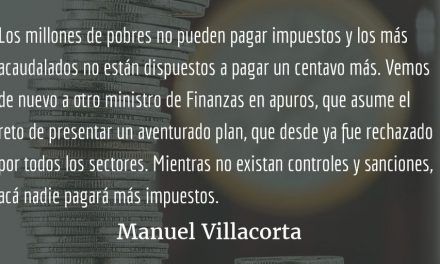 Crisis fiscal: Estado pobre e inepto. Manuel Villacorta.