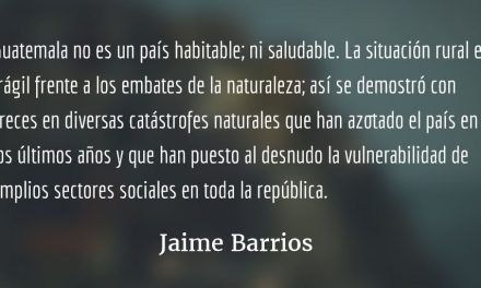 Un país habitable y saludable. Jaime Barrios.