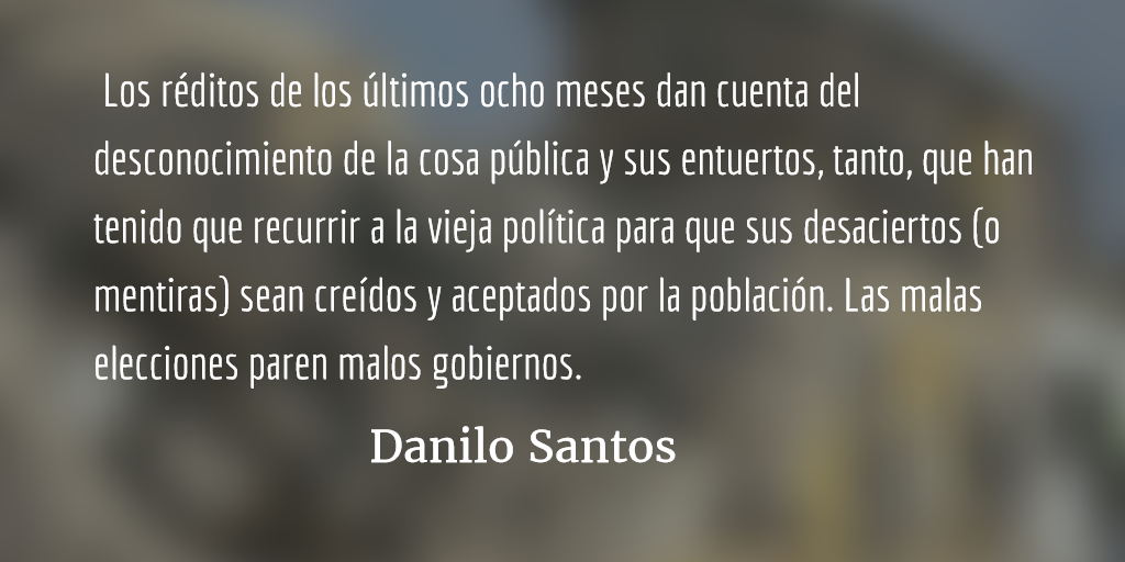 ¿En una ineptocracia quién salva al Presidente? Danilo Santos