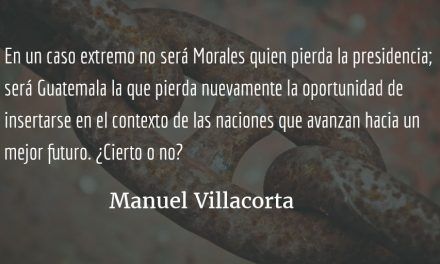 ¿Terminará Morales su mandato? Manuel Villacorta