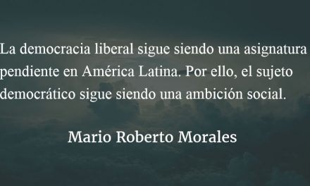 Sujeto democrático y del cambio (1). Mario Roberto Morales.