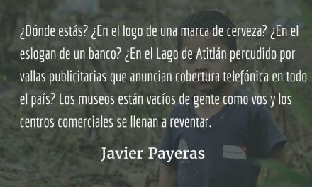 Querido guatemalteco. Javier Payeras.
