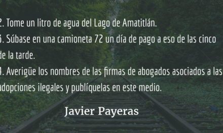 Sugerencias para suicidarse en Guatemala. Javier Payeras.