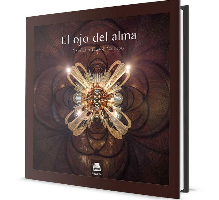 Presentación del libro El ojo del alma, de Carlos Adampol Galindo
