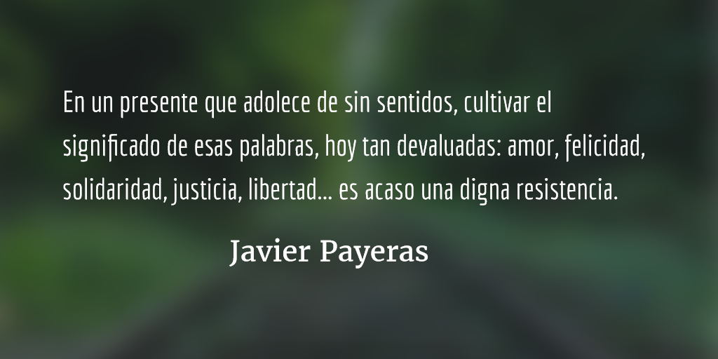 Las palabras. Javier Payeras.