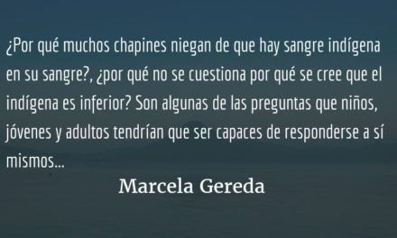 “Se llena de shumos”. Marcela Gereda.