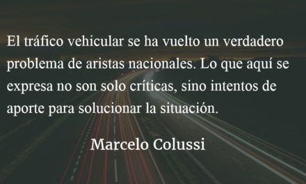 El tráfico vehicular: un problema nacional.  Marcelo Colussi.