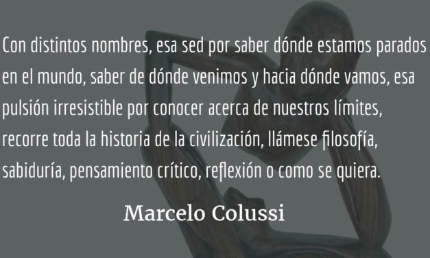 Filosofía: ¿quién dijo que ha muerto? Marcelo Colussi
