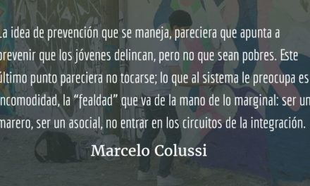 Prevención de la “violencia juvenil”: ¿qué significa? Marcelo Colussi