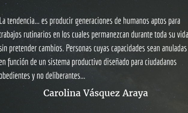 La buena educación. Carolina Vásquez Araya.