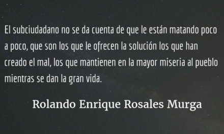 Subciudadanía. Rolando Enrique Rosales Murga.