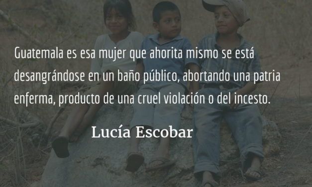 Así es Guatemala. Lucía Escobar.
