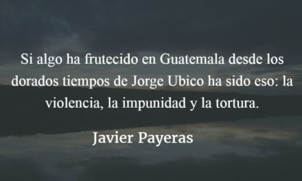Guatemalan psycho. Javier Payeras.