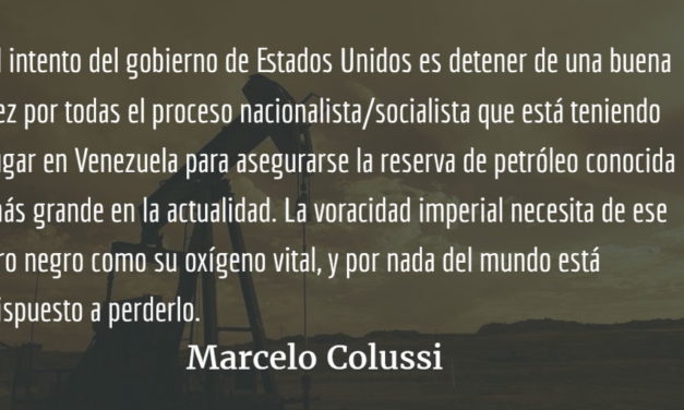 La Revolución Bolivariana en su hora decisiva. Marcelo Colussi.