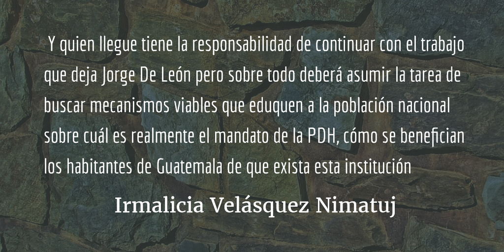 Elección en la Procuraduría de los Derechos Humanos. Irmalicia Velásquez Nimatuj.