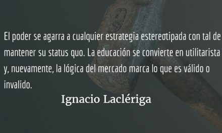 La formación con sesgo ideológico no es pedagogía, es adoctrinamiento. Ignacio Laclériga.