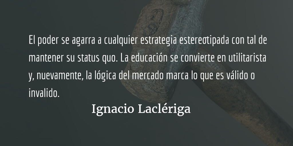 La formación con sesgo ideológico no es pedagogía, es adoctrinamiento. Ignacio Laclériga.