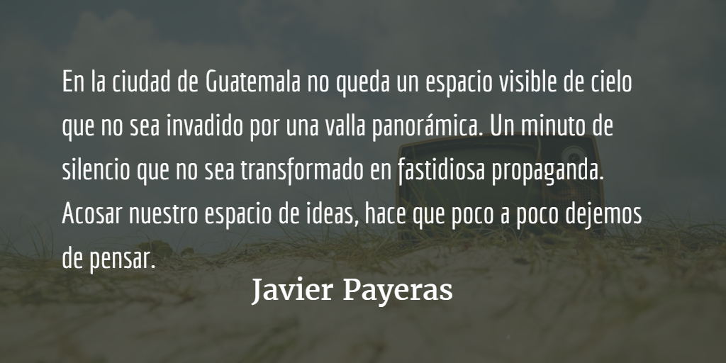 Segundo de sol. Javier Payeras.