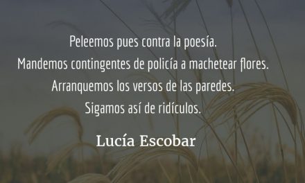 Poesía, enemiga pública. Lucía Escobar.