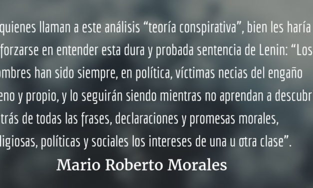 Interés de clase y propaganda. Mario Roberto Morales.