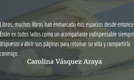 Otro libro, otra ventana. Carolina Vásquez Araya.
