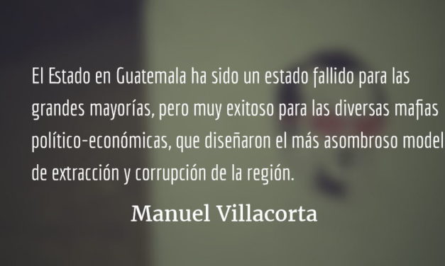 Razones para creer en un mejor país. Manuel Villacorta.