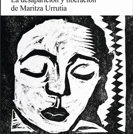Para salvarla, la desaparición y liberación de Maritza Urrutia