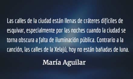 Quetzaltenango en decadencia. María Aguilar.