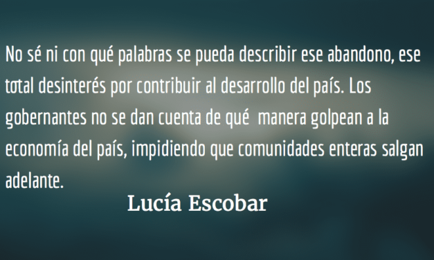Un camino digno. Lucía Escobar.