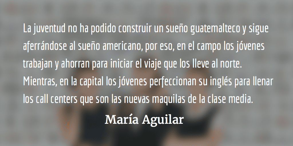 Aferrándose al sueño americano. María Aguilar.