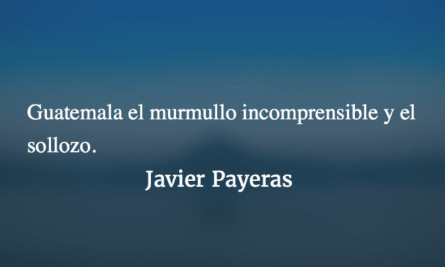 Guatemala. Javier Payeras.