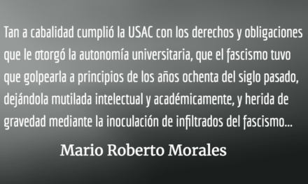 Día de la Autonomía Universitaria. Mario Roberto Morales.
