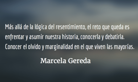 Contra la lógica del resentimiento. Marcela Gereda.