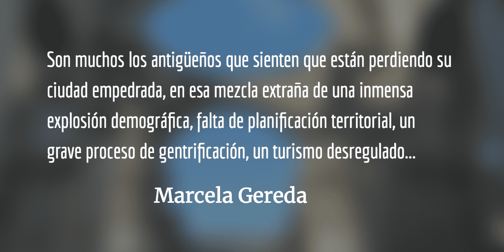 Necesidad de regular los impactos del turismo en La Antigua. Marcela Gereda.