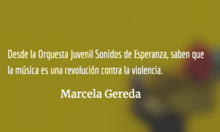 “Sonidos de Esperanza”. Marcela Gereda.