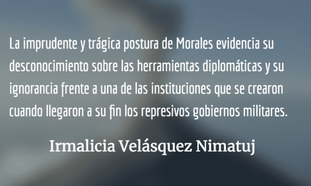 La visceralidad de Jimmy Morales contra la Procuraduría de los Derechos Humanos. Irmalicia Velásquez Nimatuj.