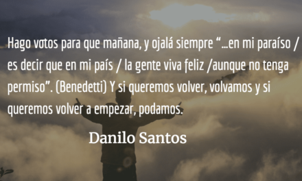 Vivir feliz sin permiso. Danilo Santos.