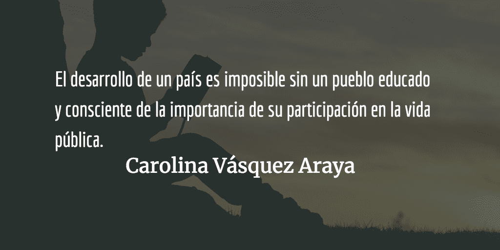 La amenaza de un pueblo educado. Carolina Vásquez Araya.