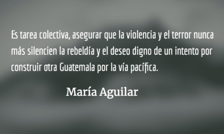La maquinaria del terror político. María Aguilar.