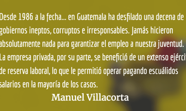 Juventud desempleada: El camino para el cambio. Manuel Villacorta.