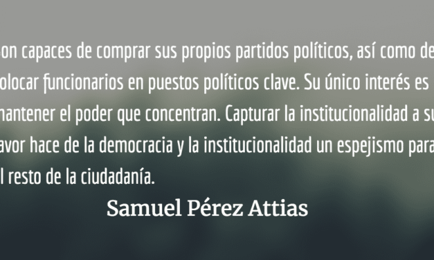 Oligarquía. Samuel Pérez Attias.