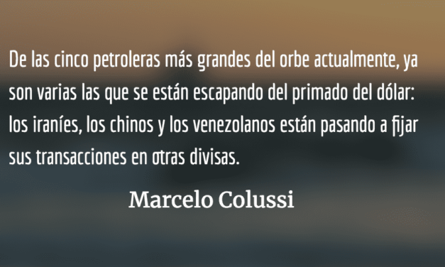 Imperialismo estadounidense: manotazos de ahogado por el petróleo. Marcelo Colussi.