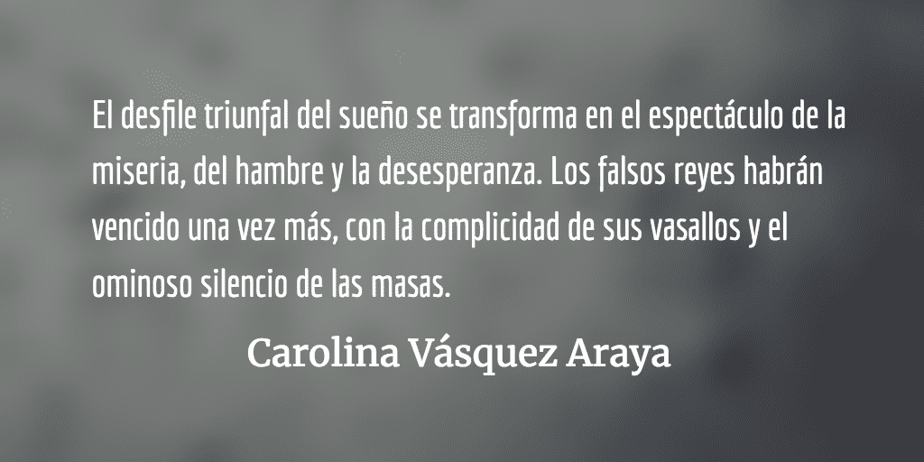 Tierra de soñadores. Carolina Vásquez Araya.