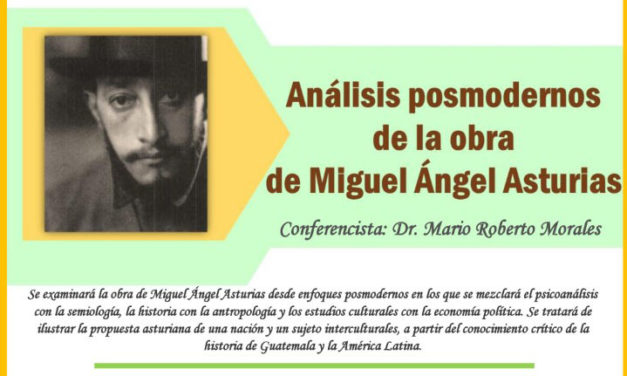 Análisis posmodernos de la obra de Miguel Ángel Asturias